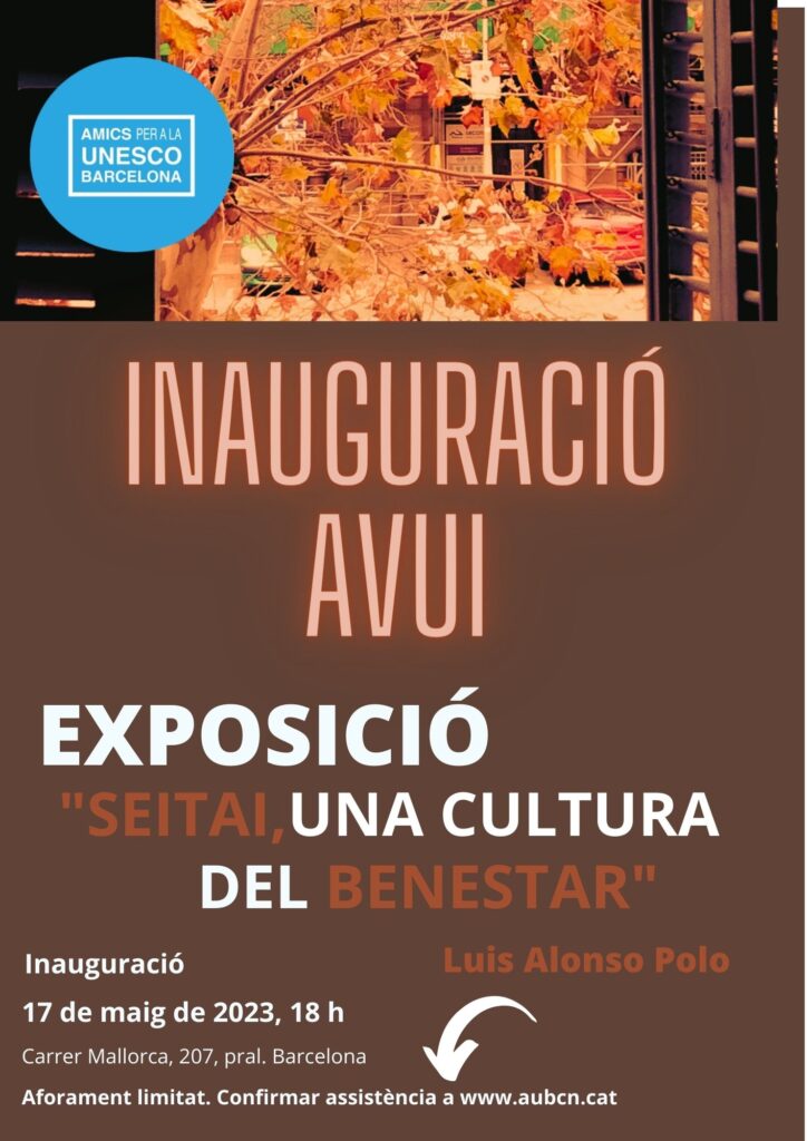 Exposició Seitai, Una cultura del benestar presentada a Amics per la UNESCO de Barcelona